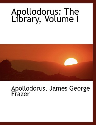 Apollodorus: The Library