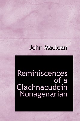 Reminiscences of a Clachnacuddin Nonagenarian