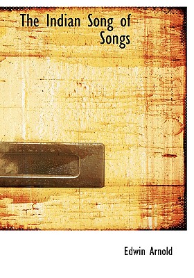 The Indian Song of Songs