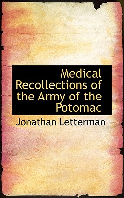 Medical Recollections of the Army of the Potomac.