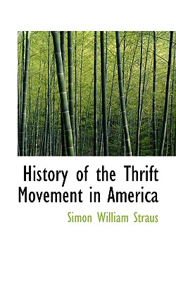History of the Thrift Movement in America