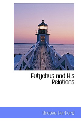 Eutychus and His Relations