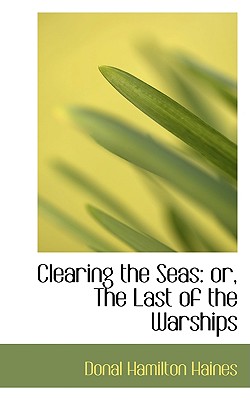 Clearing the Seas or The Last of the Warships Image for Clearing the Seas or The Last of the Warships
