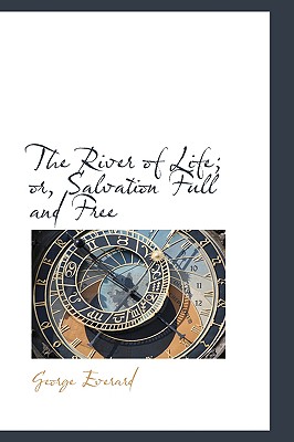 The River of Life; or, Salvation Full and Free Image for The River of Life; or, Salvation Full and Free
