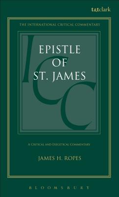 A Critical and Exegetical Commentary on the Epistle of St. James