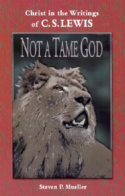 Not a Tame God