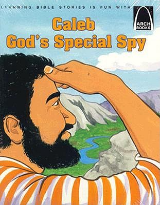 Image for Caleb God's Special Spy (Arch Books) Caleb God's Special Spy (Arch Books)