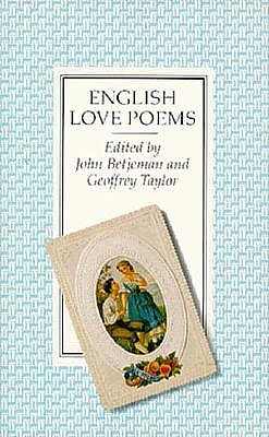 English Love Poems John Betjeman and Geoffrey Taylor