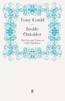 Inside Outsider: The Life and Times of Colin MacInnes