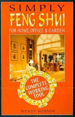 Image for Simply Feng Shui : For Home, Office and Garden - The complete Working Tool