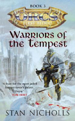 Warriors of the Tempest (Orcs Ser. : First Blood, Bk. 3)