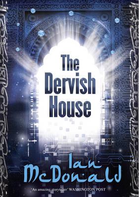The Dervish House McDonald, Ian
