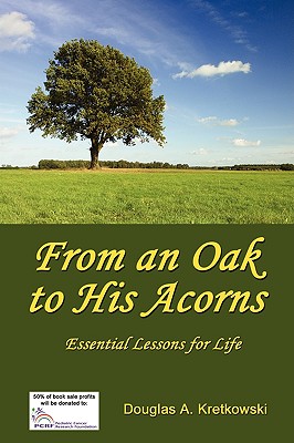 From an Oak to His Acorns: Essential Lessons for Life