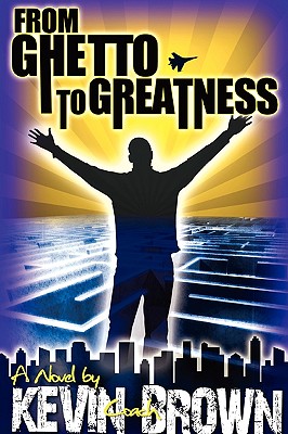 Image for From Ghetto to Greatness From Ghetto to Greatness