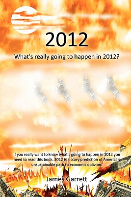 2012 What's really going to happen in 2012