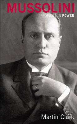 Mussolini (Profiles In Power)