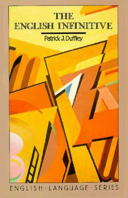 English Infinitive, The (English Language Series)