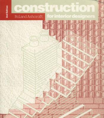Construction for Interior Designers (Longman Art & Design)