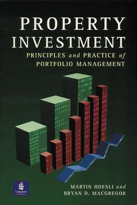 Property Investment: Principles and Practice of Portfolio Management