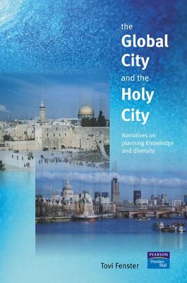 The Global City and the Holy City (Gender, Space & Culture)