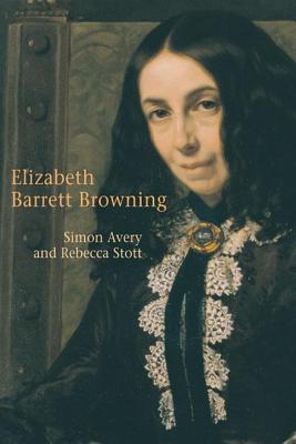 Elizabeth Barrett Browning (Studies In Eighteenth and Nineteenth Century Literature Series)