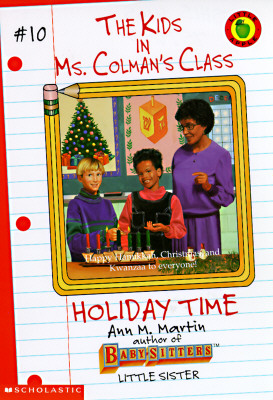 Holiday Time (Kids in Ms. Colman's Class)