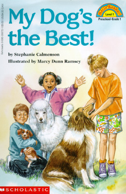 My Dog's the Best! (Hello Rader, Level 1, Preschool-Grade 1)