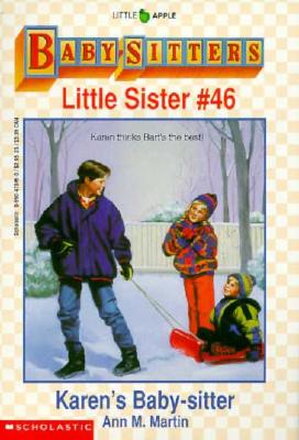 Karen's Baby-Sitter (Baby-Sitters Little Sister, No. 46)