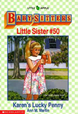 Karen's Lucky Penny (Baby-Sitters Little Sister, No. 50)