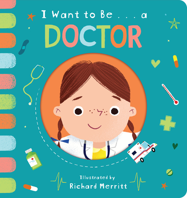 I Want to Be. a Doctor