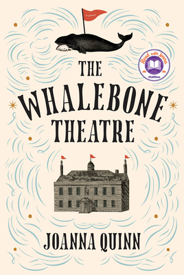 The Whalebone Theatre: A Read with Jenna Pick: A Novel