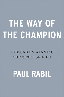 Way of the Champion: Pain, Persistence, and the Path Forward