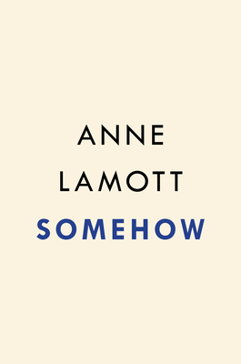 Somehow: Thoughts on Love