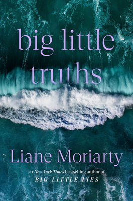 Big Little Truths: A Novel
