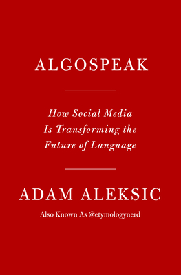 Algospeak: How Social Media Is Transforming the Future of Language