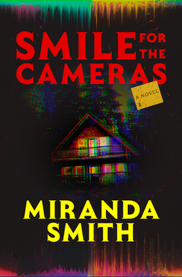 Smile for the Cameras: A Novel (SIGNED)