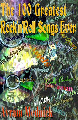 The 100 Greatest Rock'n'Roll Songs Ever