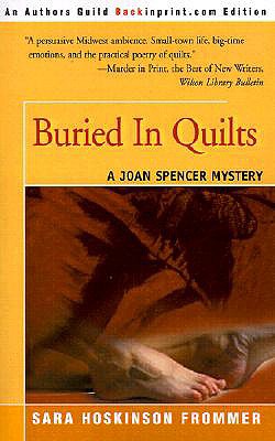 Buried In Quilts: A Joan Spencer Mystery (Joan Spencer Mysteries)