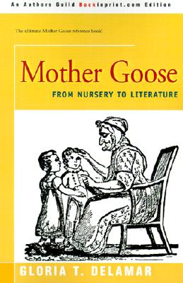 Mother Goose from Nursery to Literature