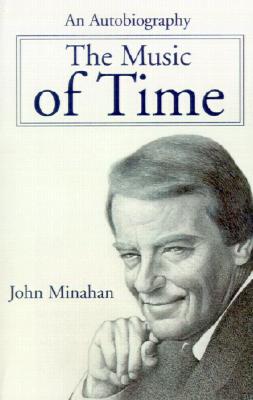 The Music of Time: An Autobiography