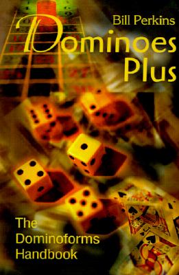 Dominoes Plus: The Dominoforms Handbook Image for Dominoes Plus: The Dominoforms Handbook