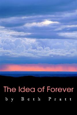 The Idea of Forever
