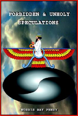 Forbidden And Unholy Speculations