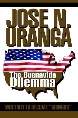 Image for The Buenavida Dilemma: Whether to Become The Buenavida Dilemma: Whether to Become