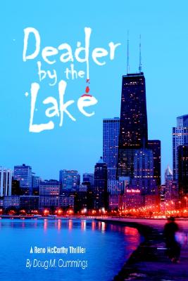 Image for DEADER BY THE LAKE: A Reno McCarthy Thriller