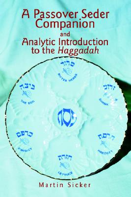 Image for A Passover Seder Companion and Analytic Introduction to the Haggadah