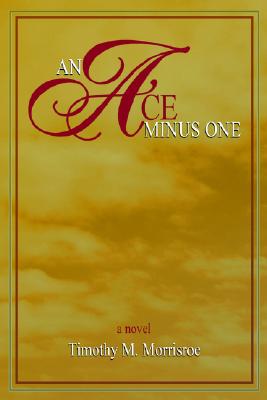 AN ACE MINUS ONE