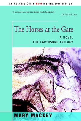 The Horses at the Gate (The Earthsong Trilogy) Image for The Horses at the Gate (The Earthsong Trilogy)