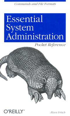 Essential System Administration Pocket Reference