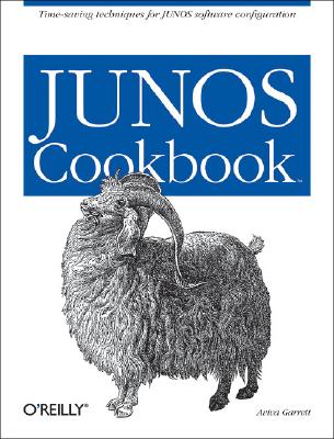 JUNOS Cookbook: Time-Saving Techniques for JUNOS Software Configuration (Cookbooks (O'Reilly))